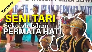 Seni Tari | sekolah islam permata hati | Akhirussanah 2018_2019 Menganti Gresik