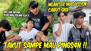 NGANTER MAS YOYOK CABUT GIGI !! Ekspresinya bikin ngakak