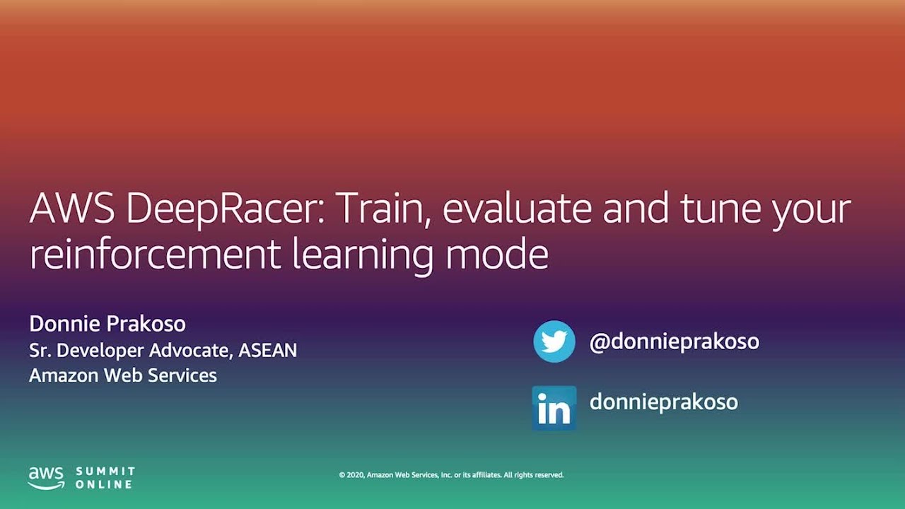 AWS Summit Online ASEAN 2020 | AWS DeepRacer: Train, Evaluate & Tune ...