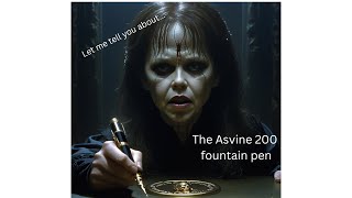 A Unique Filming Mishap: Slow Motion Meets the Asvine V200 Fountain Pen