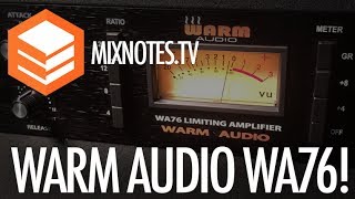 Warm Audio WA76 - Overview!