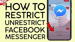 How to Restrict & Unrestrict on Facebook Messenger 2022