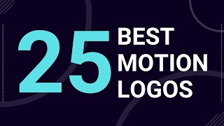 25 Best Motion logos | Best Logo Animation | Cool Logo Animations | Logo Intro
