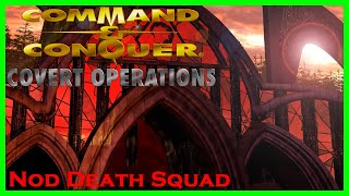 Command \u0026 Conquer: The Covert Operations (1996) - Nod Death Squad - C\u0026C Gold Walkthrough