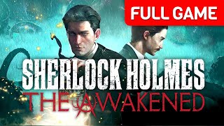 Sherlock Holmes The Awakened | Full Game Walkthrough Gameplay | No Commentary