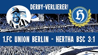 1. FC UNION BERLIN - HERTHA BSC 3:1 | DERBYSIEGER vs DERBYVERLIERER | 06.08.2022