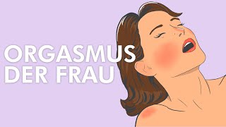 Frau video orgasmus Deutsche Orgasmus