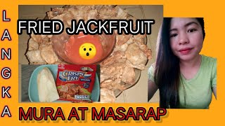 #langka #prito HOW TO MAKE FRIED JACKFRUIT / LANGKA ( ALA NUGGETS ) PATOK SA MGA BATA (TIPID ING)