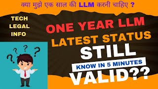 Is One Year LLM still Valid in India | Master's Degree in Law | Tech Legal Info