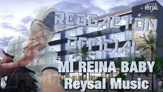 Reysal - Mi reina baby FT ViceBeat (Audio Oficial)