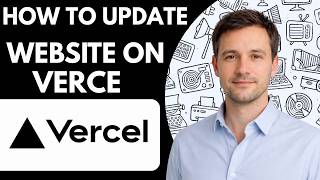 How to update website on Vercel Full Guide 2026