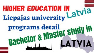 Higher education in Latvia | Liepajas University programs detail | Bachelor & master study in Latvia