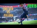 Chelsea vs Fulham Full Match | Fifa 19 Gameplay in Intel UHD 620 Graphics Card |