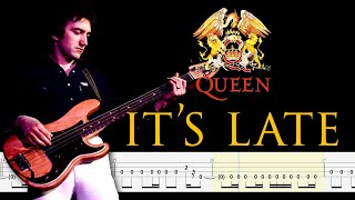 Queen -  It's Late (Bass Line + Tabs + Notation) By John Deacon