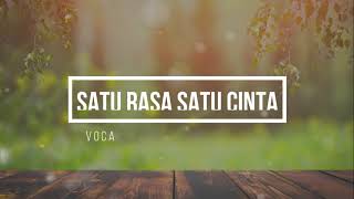 SATU RASA SATU CINTA (LYRICS)