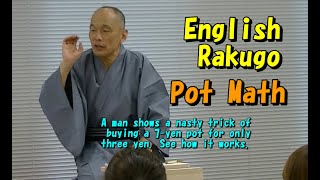 English Rakugo Pot Math