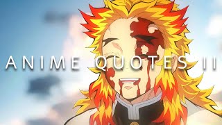 ANIME QUOTES WITH DEEP MEANING II