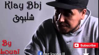 Klay Bbj - شلبوق