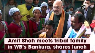 Amit Shah meets tribal family in WB’s Bankura, shares lunch