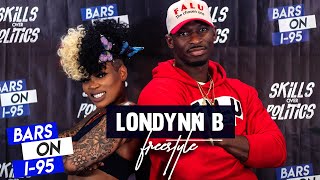 Londynn B Bars On I-95 Freestyle