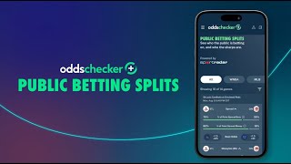 Public Betting Splits Explained: Everything You Need to Know About the Newest oddschecker+ Tool