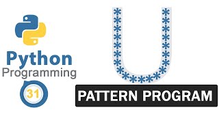 Python Pattern Programs | Printing Stars '*' in U Shape