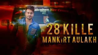 28 Kille || Mankirt Aulakh || Parmish Verma || Deep Jandu || New Punjabi Songs 2017