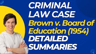 Brown v. Board of Education (1954) Case Summary