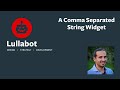 A Comma Separated String Widget for Drupal