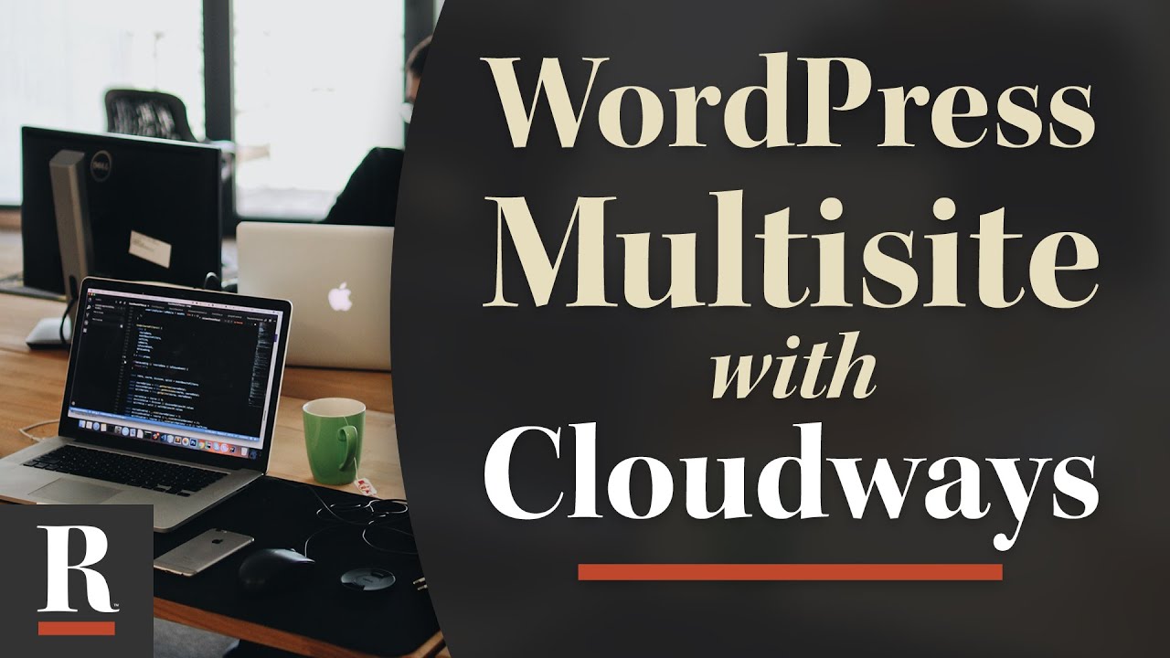 How To Set Up A WordPress Multisite With Cloudways Hosting - YouTube