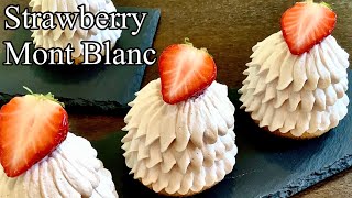 ミルキーないちごモンブランの作り方／How to make Strawberry Mont Blanc.