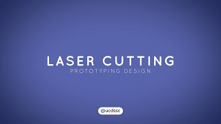 Laser Cutter Workshop | Prototyping Design