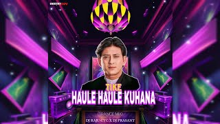 TIKE HAULE HAULE KUHANA (TRANCE MIX) DJ RAJU CTC X DJ PRASANT X DJ SOV EXCLUSIVE💥 🔊