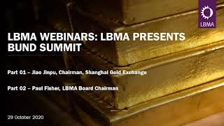 LBMA presents the Bund Summit 2020