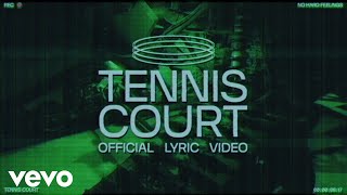 The Chainsmokers - Tennis Court ( Lyric )