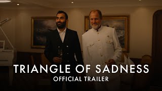 TRIANGLE OF SADNESS | Official UK Trailer [HD] In Cinemas 28 October