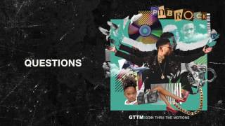 PnB Rock - Questions [ Audio]
