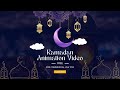 Ramadan Animation Video [Free For Use]