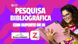 Zotero + Research Rabbit - Pesquisa Bibliográfica com suporte de IA