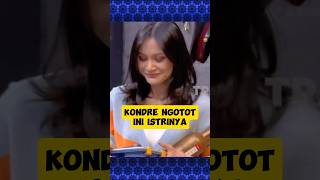 KONDRE NGOTOT INI ISTRINYA | LAPOR PAK TRANS7