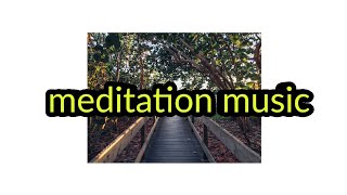 Meditation Music.