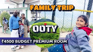 ஊட்டி சுற்றுலா 4500 போதும் premium room | Ooty Tourist Places | Sterling elk hill | Manus Diaries