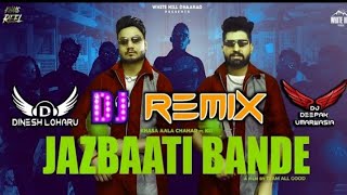 jazbati bande remix | khasa aala chahar | KD | new Haryanvi Remix song