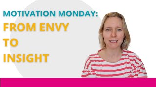 Motivation Monday - From Envy to Insight | Piano and Voice with Brenda