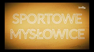 Sportowe Mysłowice odc. 1