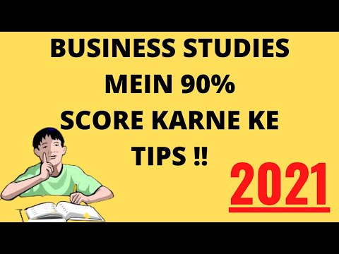 How to Score 90% in Business Studies How to Score 90% in Business Studies