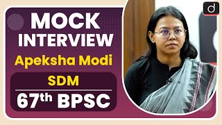 67th BPSC Topper Apeksha Modi | Mock Interview I Drishti IAS English