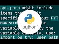 How do I find out my PYTHONPATH using Python?