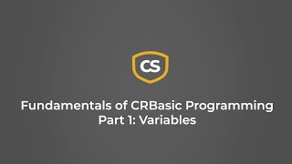 Fundamentals of CRBasic Programming Part 1: Variables