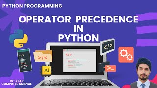Operator Precedence in Python | Urdu/Hindi | ICS 1st Year Computer Science